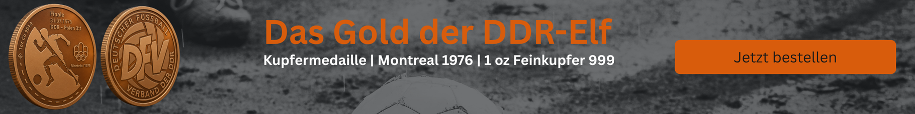 Das Gold der DDR-Elf: Kupfermedaille Montreal 1976